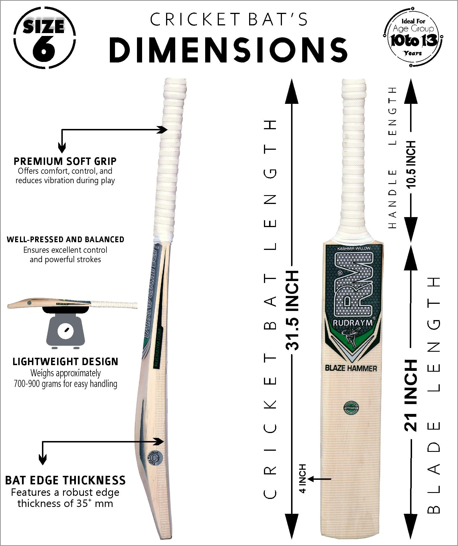 RUDRAYM RM BlazeHammer Size 6 Kashmir Willow Cricket Bat dimensions showing 31.5 inch length, 700-900 gram weight and bat measurements